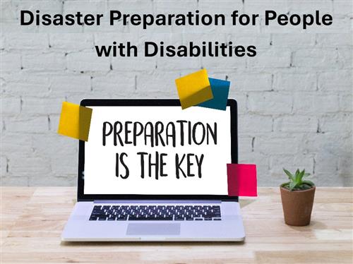 Disaster Preparation for People with Disabilities